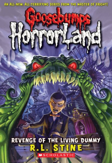 Book cover of Revenge of the Living Dummy (Goosebumps HorrorLand #1)