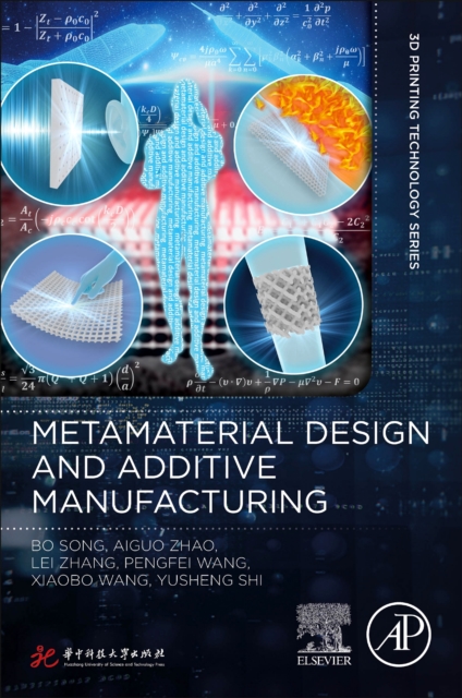 Book cover of Metamaterial Design and Additive Manufacturing