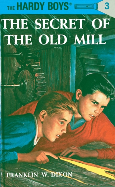 Book cover of Hardy Boys 03: the Secret of the Old Mill