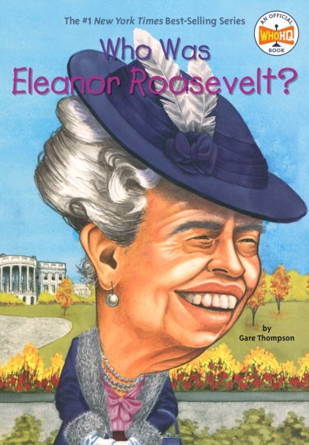 Book cover of Who Was Eleanor Roosevelt?