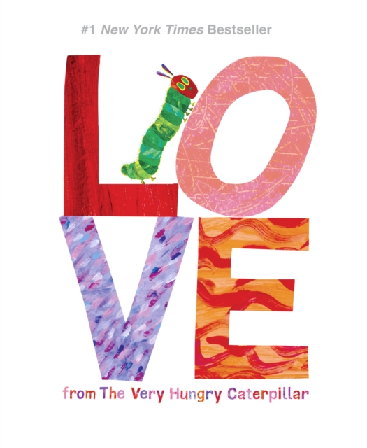 Book cover of Love from the Very Hungry Caterpillar