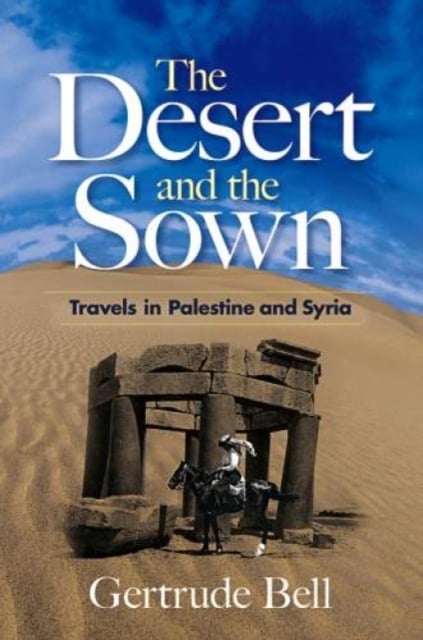 Book cover of The Desert and the Sown
