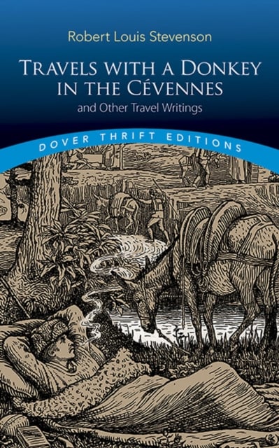 Book cover of Travels with a Donkey in the CeVennes: and Other Travel Writings
