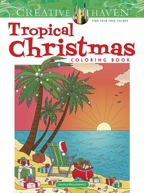 Book cover of Creative Haven Tropical Christmas Coloring Book