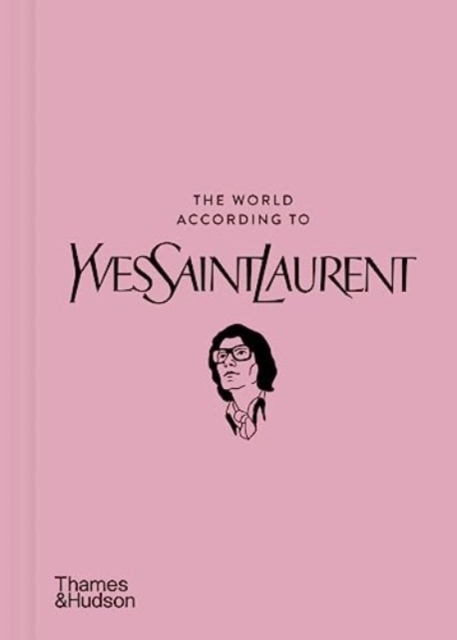 The World According to Yves Saint Laurent : Napias, Jean