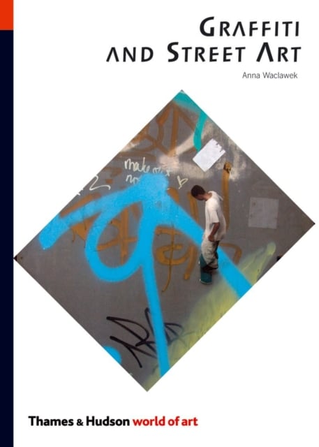 Book cover of Graffiti and Street Art