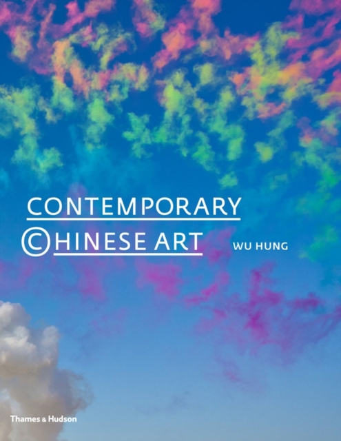 Book cover of Contemporary Chinese Art: A History