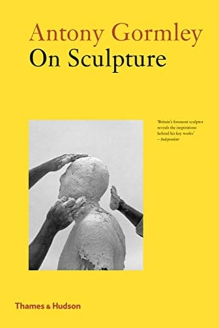 Book cover of Antony Gormley on Sculpture