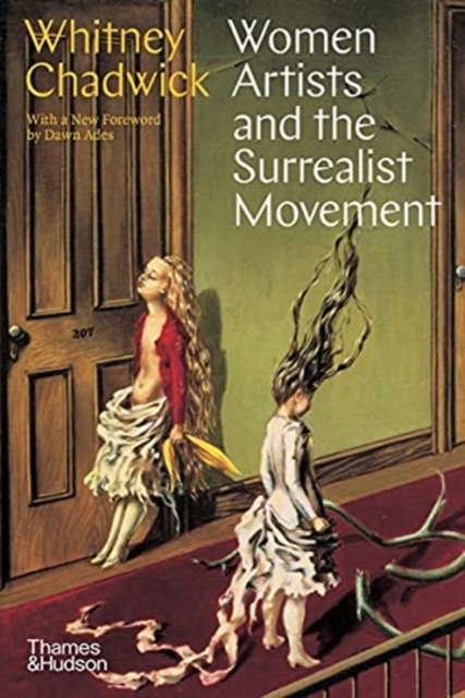 Book cover of Women Artists and the Surrealist Movement