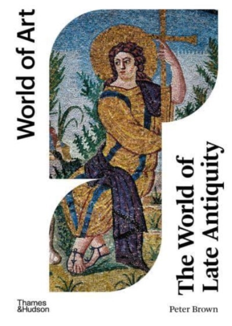 Book cover of The World of Late Antiquity