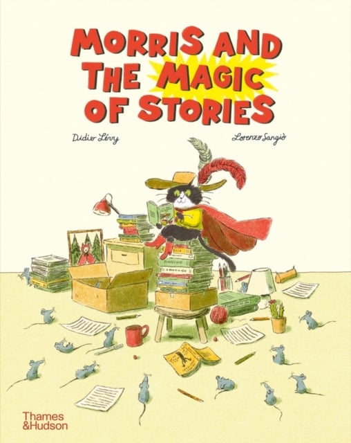 Book cover of Morris and the Magic of Stories