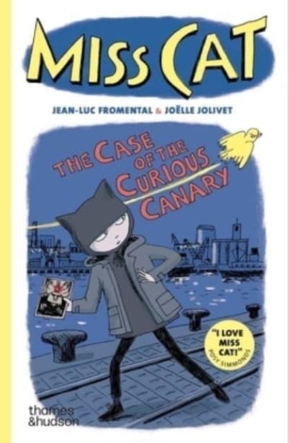 Book cover of Miss Cat: The Case of the Curious Canary