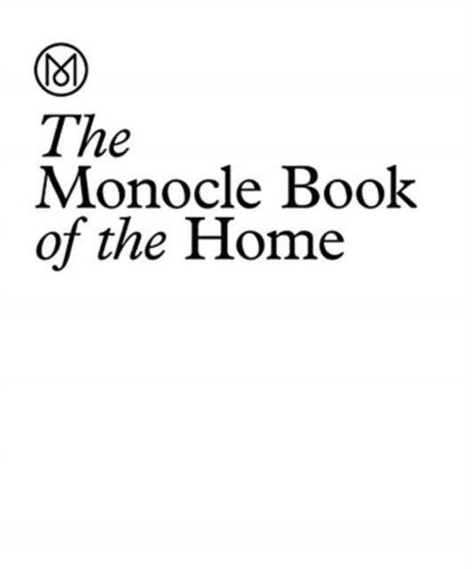Book cover of The Monocle Book of Homes