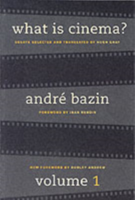 Book cover of What Is Cinema? Volume I