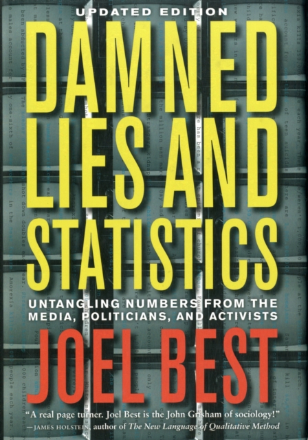 Book cover of Damned Lies and Statistics