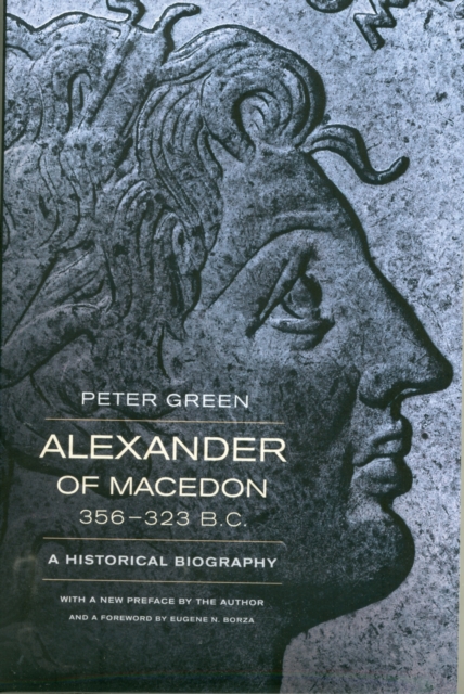 Book cover of Alexander of Macedon, 356–323 B.C.