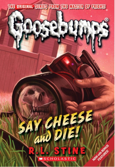 Book cover of Say Cheese and Die! (Classic Goosebumps #8)