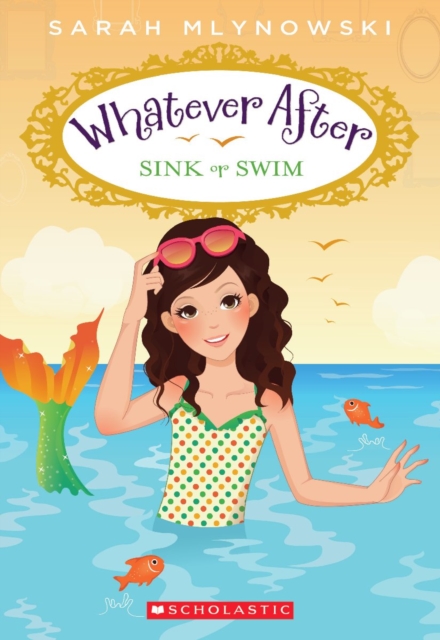 Book cover of Sink or Swim (Whatever After #3)
