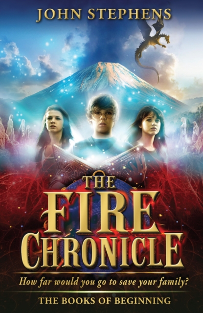 Book cover of The Fire Chronicle: The Books of Beginning 2