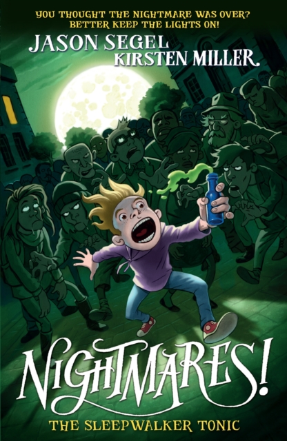 Book cover of Nightmares! The Sleepwalker Tonic