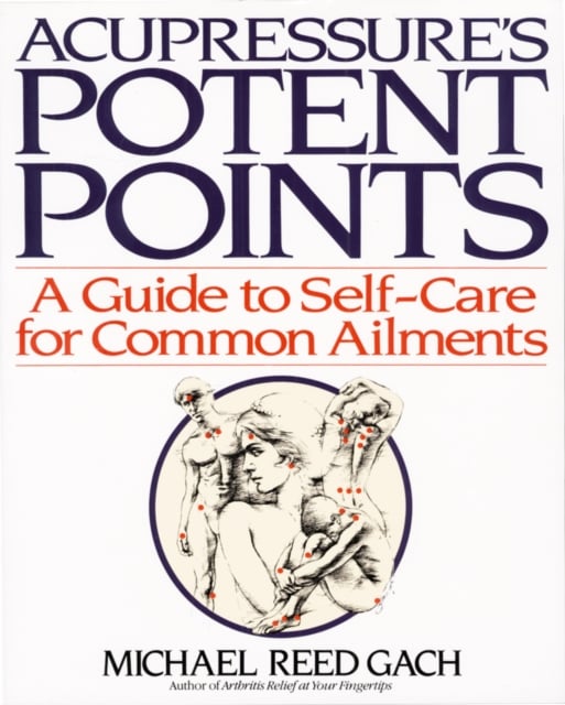 Book cover of Acupressure's Potent Points