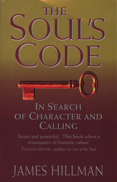 The Soul's Code By James Hillman 