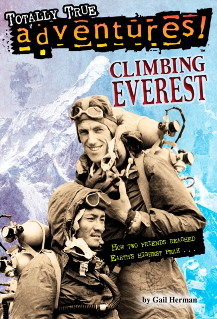 Book cover of Climbing Everest (Totally True Adventures)