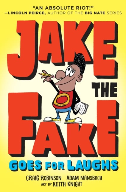 Book cover of Jake the Fake Goes for Laughs
