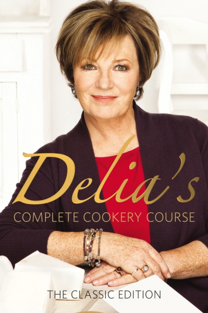 Book cover of Delia's Complete Cookery Course