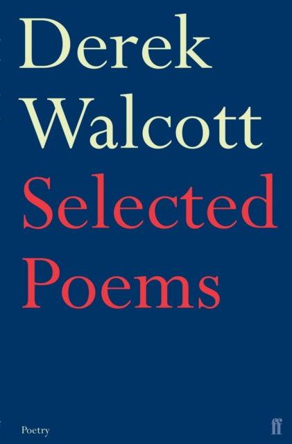 Book cover of Selected Poems of Derek Walcott