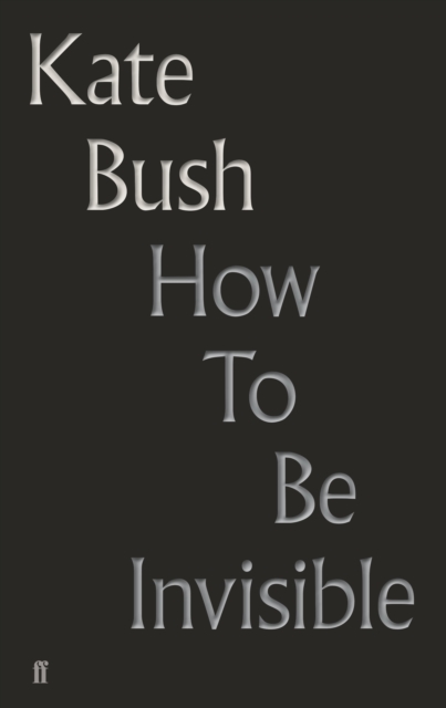 Book cover of How To Be Invisible
