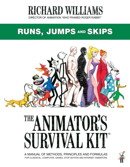 Book cover of The Animator's Survival Kit: Runs, Jumps and Skips