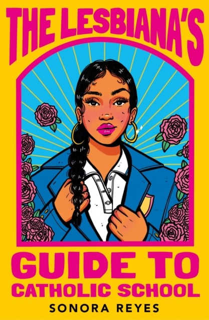 Book cover of The Lesbiana's Guide To Catholic School