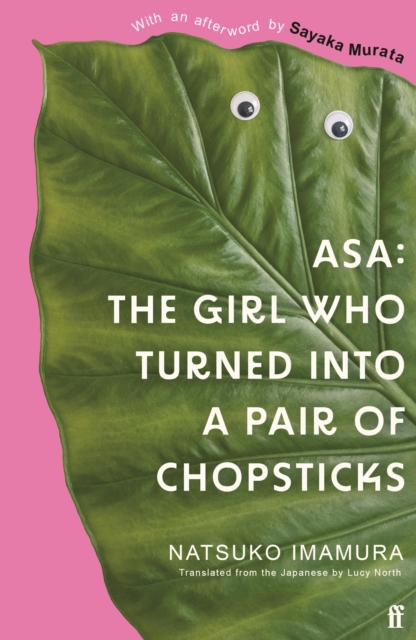 Book cover of Asa: The Girl Who Turned into a Pair of Chopsticks