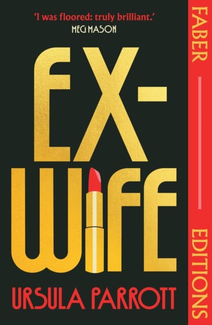 Book cover of Ex-Wife (Faber Editions)