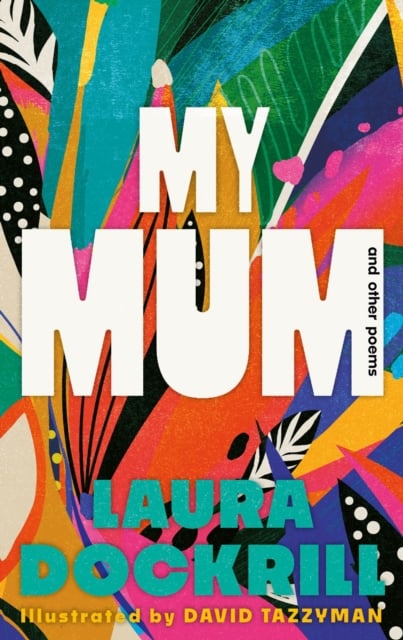 Book cover of My Mum and Other Poems