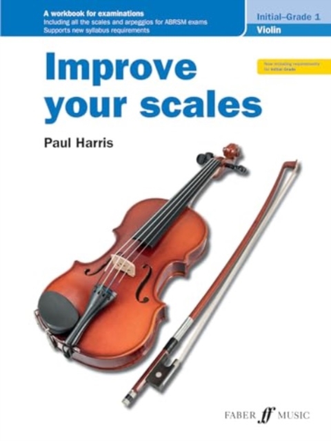 Book cover of Improve your scales! Violin Initial and Grade 1