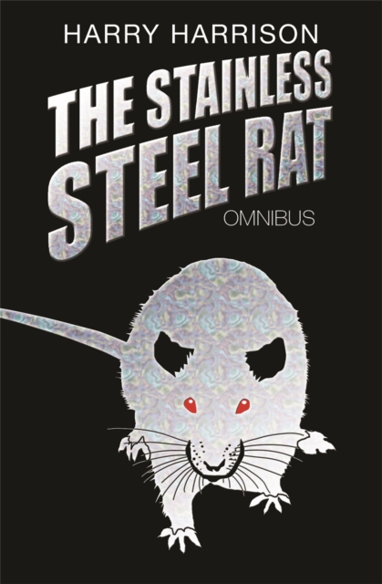 Book cover of The Stainless Steel Rat Omnibus