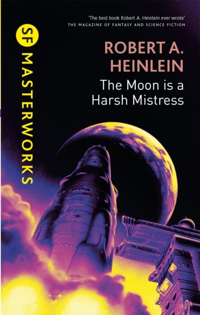 Book cover of The Moon is a Harsh Mistress
