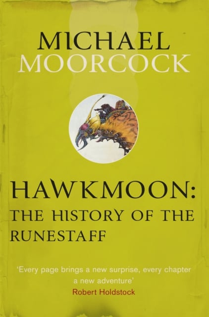 Book cover of Hawkmoon: The History of the Runestaff