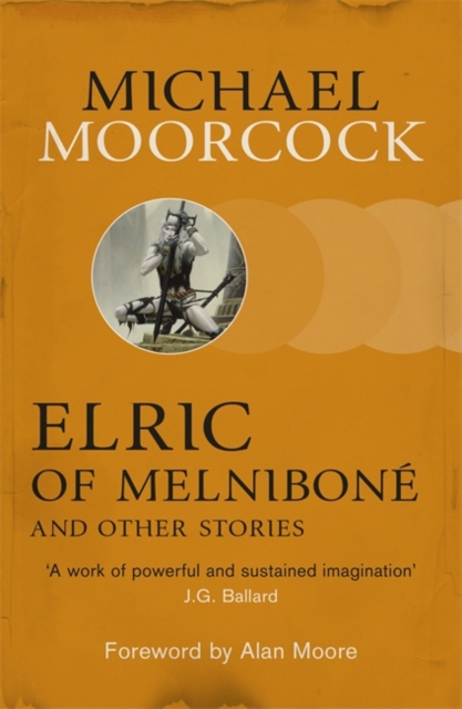 Book cover of Elric of Melnibone and Other Stories
