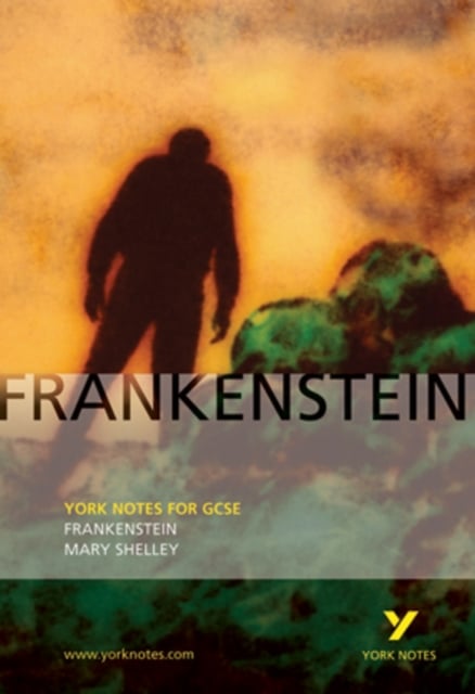 Book cover of Frankenstein: York Notes GCSE - for 2026, 2027 exams