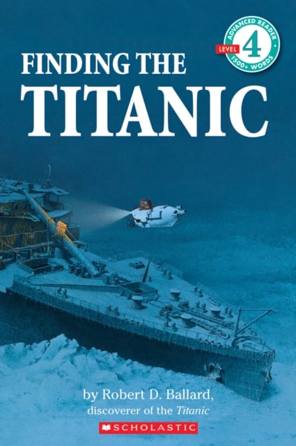 Book cover of Finding the Titanic (Scholastic Reader, Level 4)