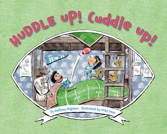 Book cover of Huddle Up! Cuddle Up!