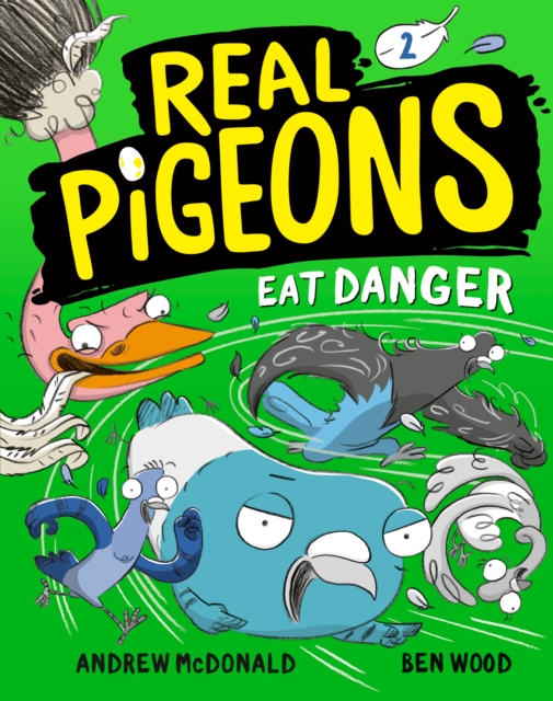 Book cover of Real Pigeons Eat Danger