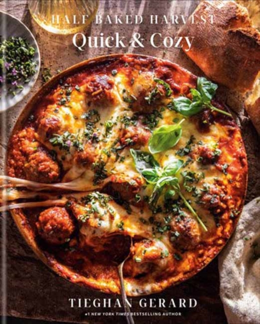 Book cover of Half Baked Harvest Quick & Cozy