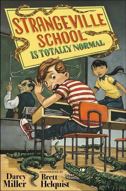 Book cover of Strangeville School Is Totally Normal