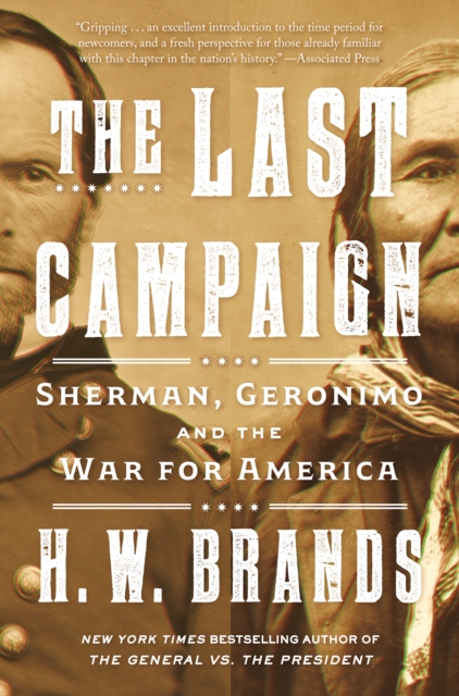 The Last Campaign By H. W. Brands 