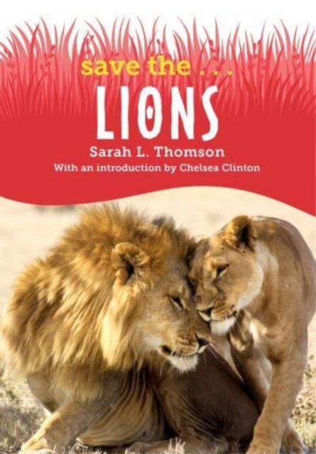 Book cover of Save the...Lions