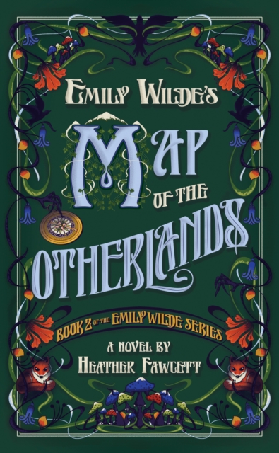 Book cover of Emily Wilde's Map of the Otherlands